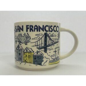 Starbucks Been There Series SAN FRANCISCO Coffee Mug Across The Globe Collection